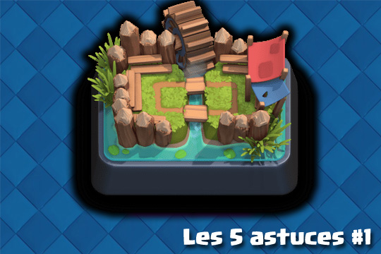 Clash Royale : Introduction aux 5 astuces